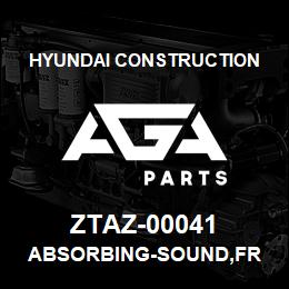 ZTAZ-00041 Hyundai Construction ABSORBING-SOUND,FR | AGA Parts