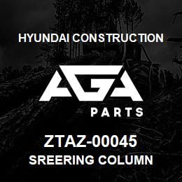 ZTAZ-00045 Hyundai Construction SREERING COLUMN | AGA Parts