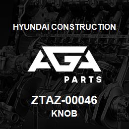 ZTAZ-00046 Hyundai Construction KNOB | AGA Parts