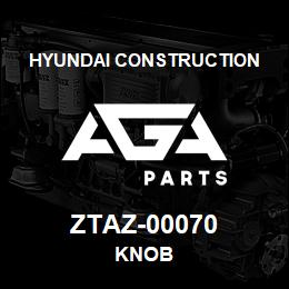 ZTAZ-00070 Hyundai Construction KNOB | AGA Parts