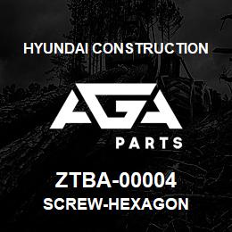 ZTBA-00004 Hyundai Construction SCREW-HEXAGON | AGA Parts