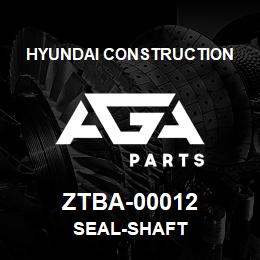 ZTBA-00012 Hyundai Construction SEAL-SHAFT | AGA Parts