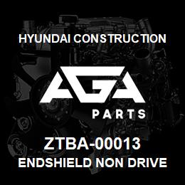 ZTBA-00013 Hyundai Construction ENDSHIELD NON DRIVE END | AGA Parts