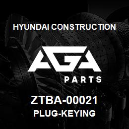 ZTBA-00021 Hyundai Construction PLUG-KEYING | AGA Parts