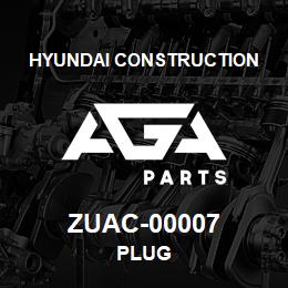 ZUAC-00007 Hyundai Construction PLUG | AGA Parts