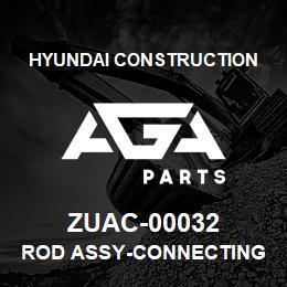 ZUAC-00032 Hyundai Construction ROD ASSY-CONNECTING | AGA Parts