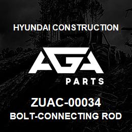 ZUAC-00034 Hyundai Construction BOLT-CONNECTING ROD | AGA Parts