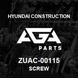 ZUAC-00115 Hyundai Construction SCREW | AGA Parts