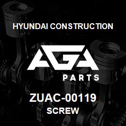 ZUAC-00119 Hyundai Construction SCREW | AGA Parts