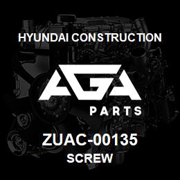 ZUAC-00135 Hyundai Construction SCREW | AGA Parts