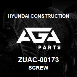 ZUAC-00173 Hyundai Construction SCREW | AGA Parts