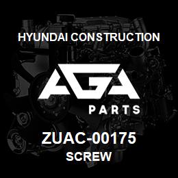 ZUAC-00175 Hyundai Construction SCREW | AGA Parts