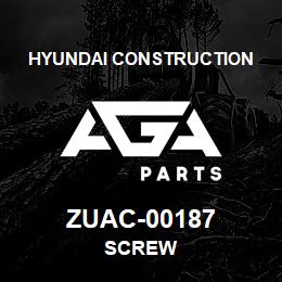 ZUAC-00187 Hyundai Construction SCREW | AGA Parts