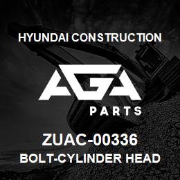 ZUAC-00336 Hyundai Construction BOLT-CYLINDER HEAD | AGA Parts