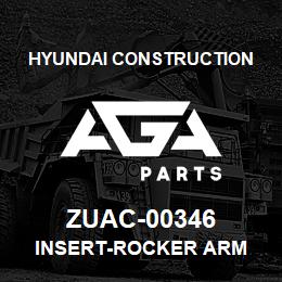 ZUAC-00346 Hyundai Construction INSERT-ROCKER ARM | AGA Parts