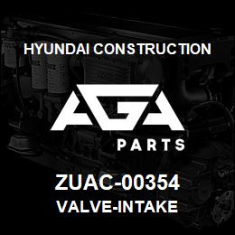 ZUAC-00354 Hyundai Construction VALVE-INTAKE | AGA Parts