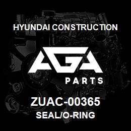 ZUAC-00365 Hyundai Construction SEAL/O-RING | AGA Parts