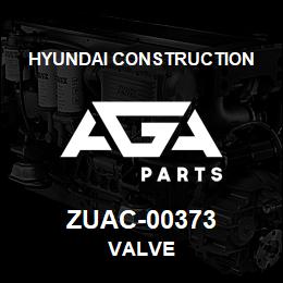 ZUAC-00373 Hyundai Construction VALVE | AGA Parts