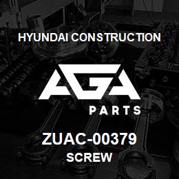 ZUAC-00379 Hyundai Construction SCREW | AGA Parts