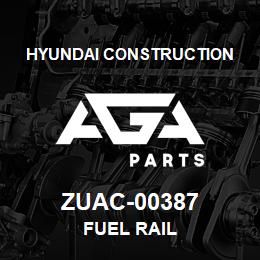 ZUAC-00387 Hyundai Construction FUEL RAIL | AGA Parts