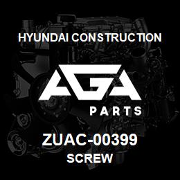 ZUAC-00399 Hyundai Construction SCREW | AGA Parts