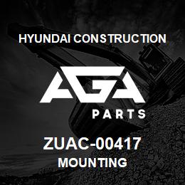 ZUAC-00417 Hyundai Construction MOUNTING | AGA Parts