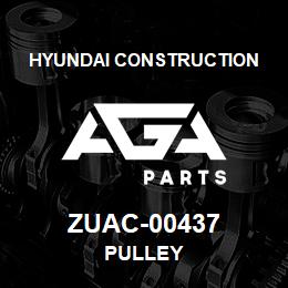 ZUAC-00437 Hyundai Construction PULLEY | AGA Parts