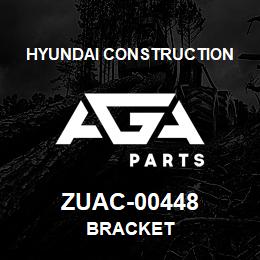 ZUAC-00448 Hyundai Construction BRACKET | AGA Parts