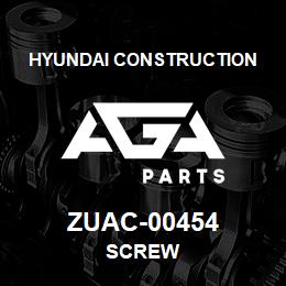 ZUAC-00454 Hyundai Construction SCREW | AGA Parts