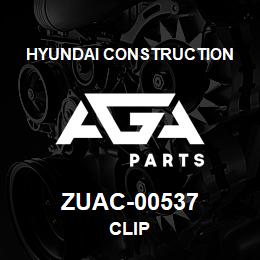 ZUAC-00537 Hyundai Construction CLIP | AGA Parts