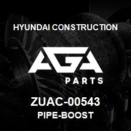 ZUAC-00543 Hyundai Construction PIPE-BOOST | AGA Parts