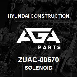 ZUAC-00570 Hyundai Construction SOLENOID | AGA Parts