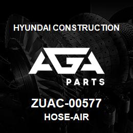 ZUAC-00577 Hyundai Construction HOSE-AIR | AGA Parts