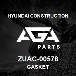 ZUAC-00578 Hyundai Construction GASKET | AGA Parts