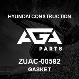 ZUAC-00582 Hyundai Construction GASKET | AGA Parts