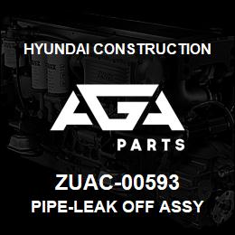 ZUAC-00593 Hyundai Construction PIPE-LEAK OFF ASSY | AGA Parts