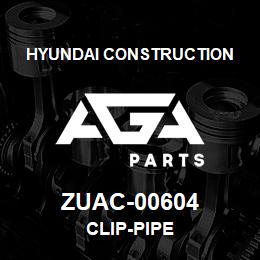 ZUAC-00604 Hyundai Construction CLIP-PIPE | AGA Parts