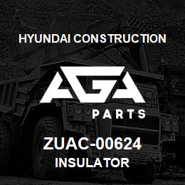 ZUAC-00624 Hyundai Construction INSULATOR | AGA Parts