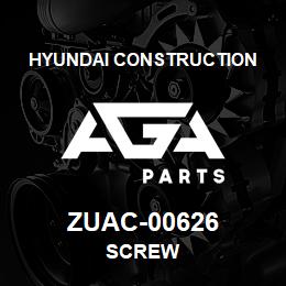 ZUAC-00626 Hyundai Construction SCREW | AGA Parts