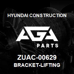 ZUAC-00629 Hyundai Construction BRACKET-LIFTING | AGA Parts