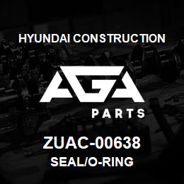 ZUAC-00638 Hyundai Construction SEAL/O-RING | AGA Parts