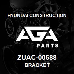 ZUAC-00688 Hyundai Construction BRACKET | AGA Parts