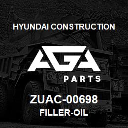 ZUAC-00698 Hyundai Construction FILLER-OIL | AGA Parts