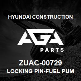 ZUAC-00729 Hyundai Construction LOCKING PIN-FUEL PUMP | AGA Parts