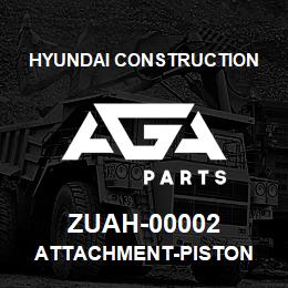 ZUAH-00002 Hyundai Construction ATTACHMENT-PISTON | AGA Parts