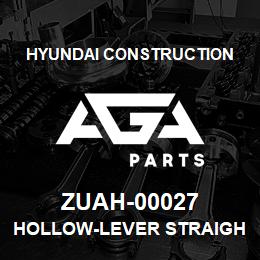 ZUAH-00027 Hyundai Construction HOLLOW-LEVER STRAIGHT | AGA Parts