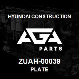 ZUAH-00039 Hyundai Construction PLATE | AGA Parts