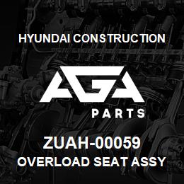 ZUAH-00059 Hyundai Construction OVERLOAD SEAT ASSY | AGA Parts