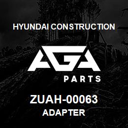 ZUAH-00063 Hyundai Construction ADAPTER | AGA Parts