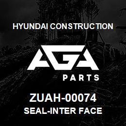 ZUAH-00074 Hyundai Construction SEAL-INTER FACE | AGA Parts